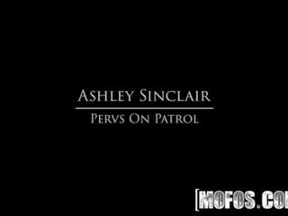 แอชลีย์ sinclair x ซึ่งได้ประเมิน วีดีโอ วิด - pervs บน patrol